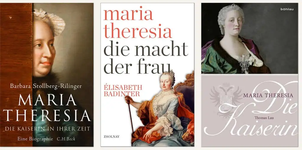 Drei Biographien anlässlich des 300. Geburtstags der österreichischen Landesmutter